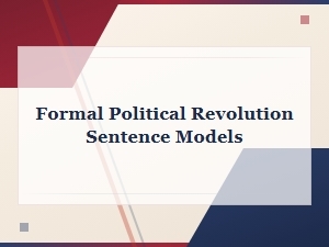 Formal Political Revolution Sentence Models